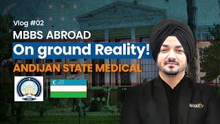 Detailed Reality Check of Andijan State Medical University | MBBS from Uzbekistan | AcadFly