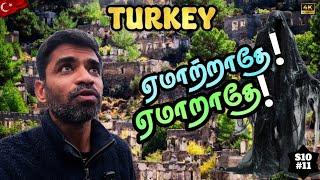 யாரும் வாழாத திகில் கிராமத்தில்| TURKEY EP11