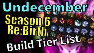 Build Tier List For Season 6 Re:Birth | Undecember