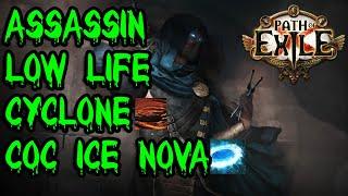 [3.19] Path of Exile Assassin Low Life Cyclone CoC Ice Nova -  [Build Guide]