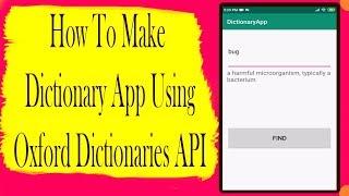 Dictionary App Using Oxford Dictionaries API Part 2 | Android App Development video#32