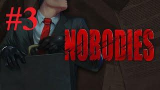 Nobodies: Сleaning murders #3 Позднее отбытие