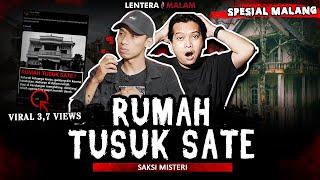 APA SESEREM INI KALO TINGGAL DI RUMAH TUSUK SATE?? LENTERA MALAM SPESIAL KOTA MALANG