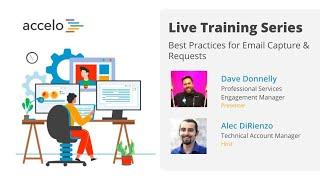 Accelo's Live Training Series: Best Practices for Email Capture & Requests