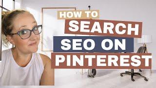 Pinterest SEO Tutorial - How to Find the Keywords On Pinterest