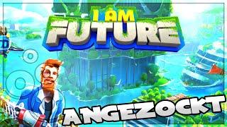 I AM FUTURE [Demo Gameplay]  Angezockt | Deutsch