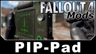 Fallout 4 Mods - PIP-Pad