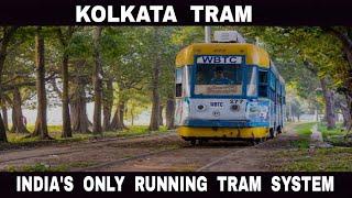 Kolkata Tram || India's Only Running Tram System || Debdut YouTube