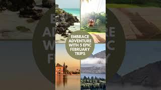 5 Must-Visit Eco-Friendly Destinations This February - Discover with The Green Muse!