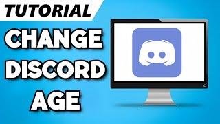 How To Change Your Age On Discord (2023 Guide)