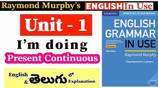 Unit 1- I'm going - Present Continuous - Raymond Murphy's English Grammar In Use - Simple Teaching