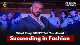 What They DON’T Tell You About Succeeding in Fashion