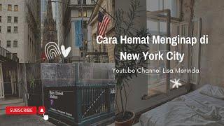 Cara Hemat Mencari Penginapan di New York City @lisamerinda