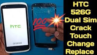 htc desire 526g dual Sim crack broken damage touch replacement change how to restoration Htc Touch