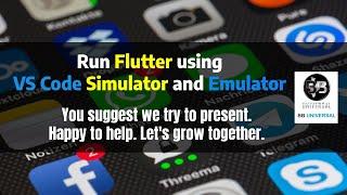 Run Flutter in Emulator and Simulator Using VS Code