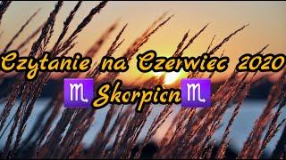  Czytanie Tarot - Skorpion - Prognoza na Czerwiec 2020 - Energie ogólne + Rada - Miłość - Finanse