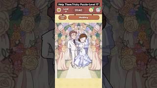 Help Them: Tricky Puzzle - Level 17 - Wedding