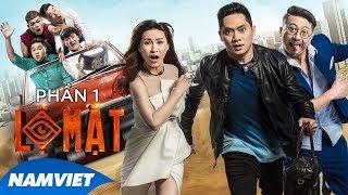 Phim Chiếu Rạp 2018 Lộ Mặt - Phần 1 [Vĩnh Thuyên Kim,Minh Luân,Quách Ngọc Tuyên,Hứa Minh Đạt]