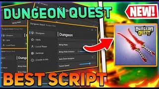 Dungeon Quest Script GUI / Hack (Auto Farm, Inf Money, Kill Aura, And More) *PASTEBIN 2024*