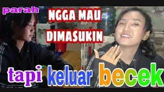 Ngga mau dimasukin.....