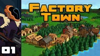 Let's Play Factory Town [Early Access] - PC Gameplay Part 1 - Chutes And Dummies