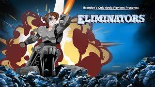 Brandon's Cult Movie Reviews: ELIMINATORS