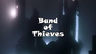 Band of Thieves - Original Song (VGOST)