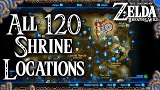 Breath of the Wild All 120 Shrine Locations (Legend of Zelda)