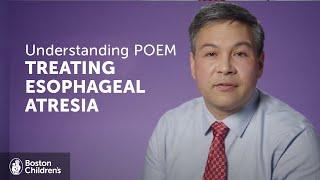 How is esophageal atresia treated by a pediatric gastroenterologist? | Boston Children's Hospital