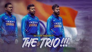 " THE TRIO " | MSDhoni, Virat Kohli, Rohit Sharma  | Vikram | SD cuts.