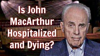 Breaking News About John MacArthur's Health