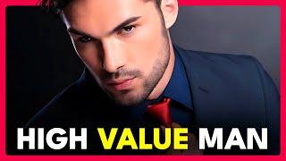 10 High Value Man Signs (Most Don't Know These!)