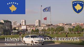  Himni i Republikës së Kosovës - National Anthem of Kosovo