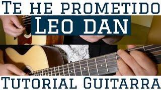 Te He Prometido - Tutorial de Guitarra ( Leo Dan ) Para Principiantes