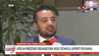 GHOne TV’ Interview of Mr Ahmed BENNIS, general secretary of Africa Free Zones Organization (AFZO)