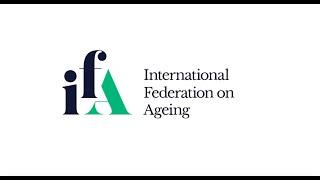 Written Statement Submitted by the International Federation on Ageing (IFA)