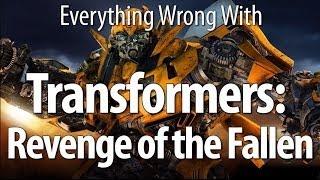 Everything Wrong With Transformers: Revenge of the Fallen