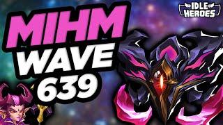 Idle Heroes - Ignis FTW!!! MIHM Wave Tower of Oblivion 639!!!