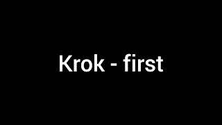 Krok/Крок - first