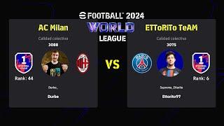 eFootball™ 2024 | DURBE (RANK 44) VS ETTORITO (RANK 6) | EFOOTBALL WORLD LEAGUE