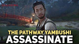 Assassinate The Pathway Yamabushi - The Yamabushi Imposters - Assassins Creed Shadows