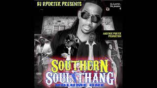 SOUTHERN SOUL THANG VOL 1