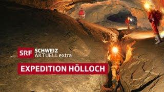 Schweiz aktuell extra - Expedition Hölloch (06.12.2014, komplett)