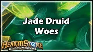 [Hearthstone] Jade Druid Woes