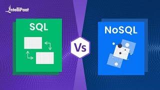 SQL vs NoSQL | Difference Between SQL and NoSQL | Intellipaat