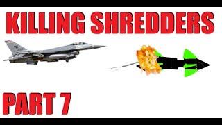 Shredder Bug Killing Compilation 7 (Plane Crazy PVP)