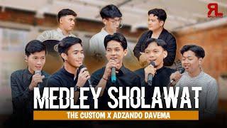 MEDLEY SHOLAWAT - The Custom x Adzando Davema