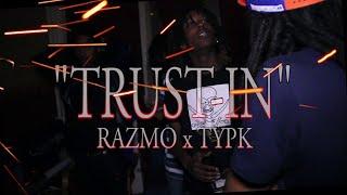 TRUST IN -RAZMO x TYPK NeW-StreetClip{#DLSP2k14}