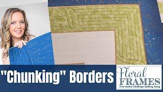 Chunking Borders - Free-motion Challenge Quilting Along with Angela Walters