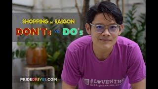 ‍Gay Travel Guide to Vietnam 2023  | Top Things to Remember When You Go Shopping in Saigon (HCMC)